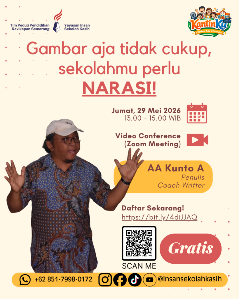 Gambar Saja Tidak Cukup, Sekolah Anda Butuh Narasi yang Menggerakkan Hati!